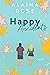 Happy Accidents: A Spicy Small Town Romance (Starling Hills Book 2)
