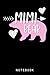 Mother's Day Gif Mimi Bear _1 Journal Notebook by Nicholas   Stevens