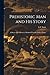 Prehistoric man and his Story; a Sketch of the History of Mankind From the Earliest Times