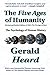 The Five Ages of Humanity: ...