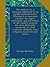 The analyst; or, a discourse addressed to an infidel mathematician. Wherein it is examined whether the object, principles, and inferences of the ... deduced, than religious mysteries and points