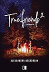 True Friends 2