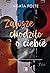 Zawsze chodziło o ciebie by Agata Polte