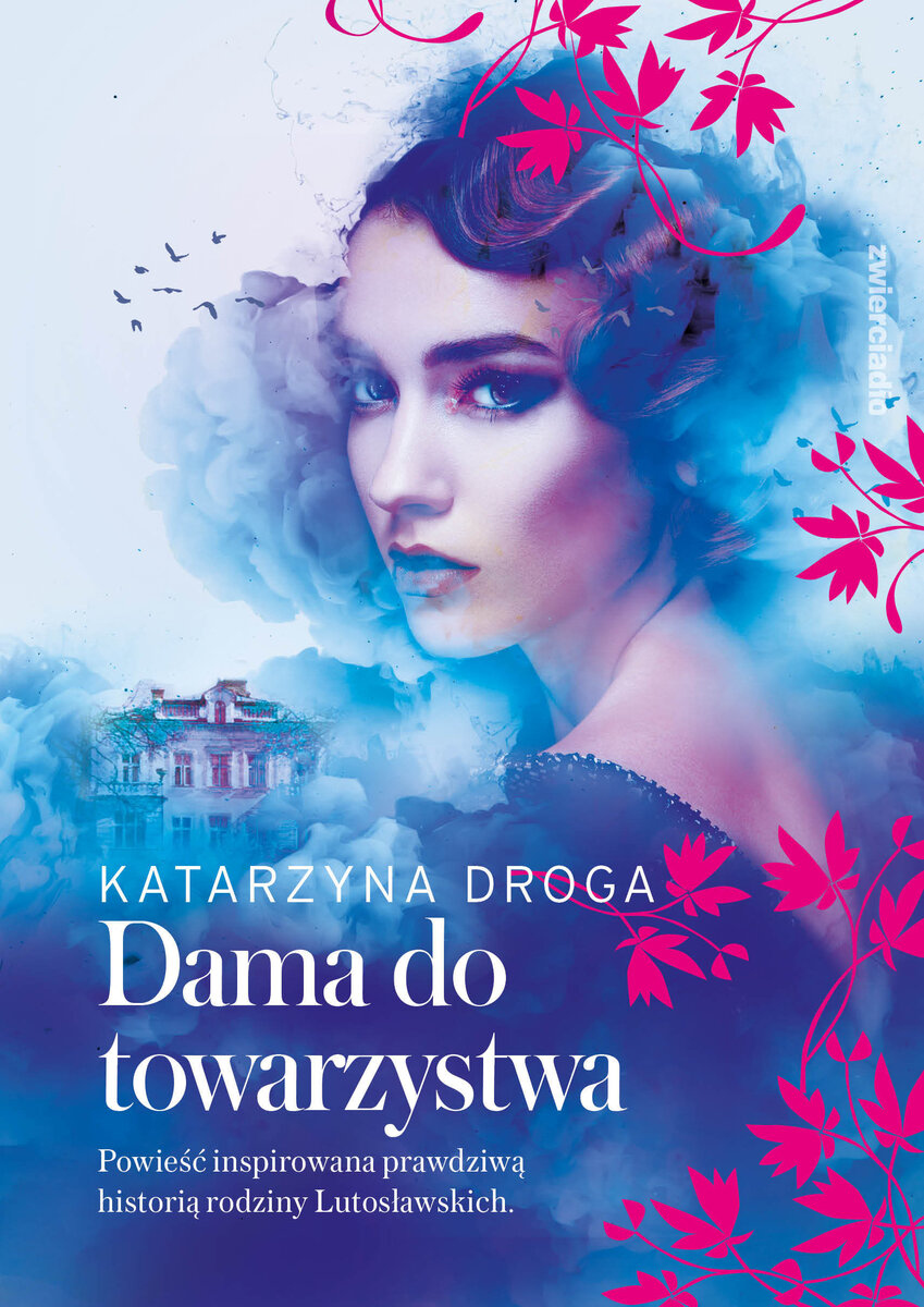 Dama do towarzystwa (Saga drozdowska, #1)