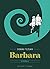 Barbara - Édition prestige (French Edition)