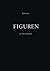 Figuren, in Ton moduliert: ...
