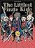The Littlest Pirate King