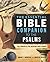 The Essential Bible Companion to the Psalms: Key Insights for Reading God's Word (Essential Bible Companion Series)
