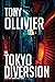 The Tokyo Diversion by Tony Ollivier The Tokyo Diversion by Tony Ollivier
