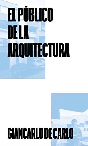 El público de la arquitectura (Paperback)
