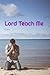 Lord Teach Me: Sermon journ...