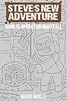 Steve's New Adven...