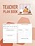 Teacher Plan Book: Academic...