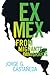 Ex Mex: From Migrants to Immigrants