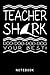 Teacher Shark Doo Your Best...