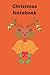 Christmas Notebook: Notebook