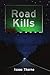 Road Kills: Short Tales of Dark Horror