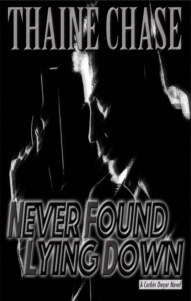 Never Found Lying Down (Corbin Dwyer #2)