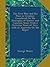 The First Man and His Place in Creation: Considered On the Principles of Science and Common Sense from a Christian Point of View. with an Appendix On the Negro