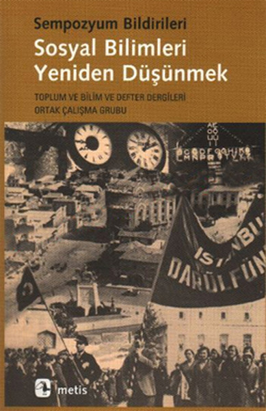 Sosyal Bilimleri Yeniden Düşünmek (Paperback)