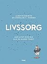 Livssorg - når li...