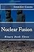 Nuclear Fusion: Binary Book Three