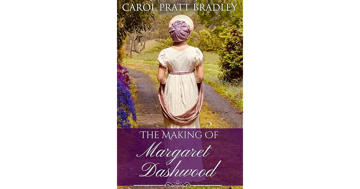 Book giveaway for The Making of Margaret Dashwood by Carol Pratt