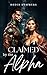 Claimed by the Alpha (My Tr...
