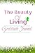 The Beauty Of Living Gratitude Journal by Nicholas Walter