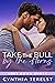 Take the Bull by the Horns ...