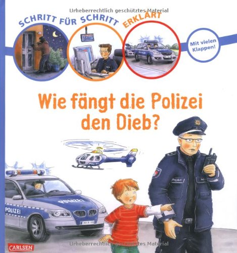 Schritt für Schritt erklärt: Wie fängt die Polizei den Dieb? (Hardcover)