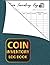 Coin Inventory Log Book: Si...