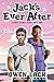 Jack's Ever After: Another ...