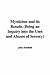 Mysticism and its Results: ...