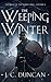 The Weeping Winter (The Lig...