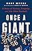 Once a Giant: A Story of Victory, Tragedy, and Life After Football