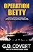 Operation Betty (The Hawkeye Ridge Series)