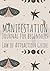Manifestation Journal for Beginners - Law of Attraction Guide by Jasmine Marie