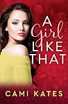 A Girl Like That:...