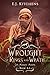 Wrought of Rings and Wrath by E.J. Kitchens Wrought of Rings and Wrath by E.J. Kitchens