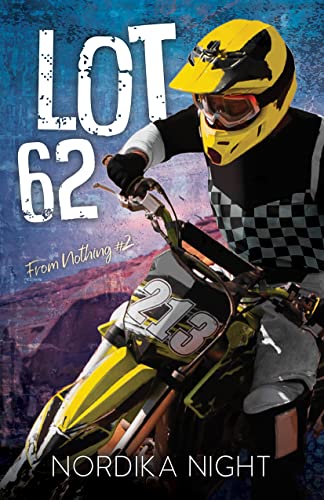 Lot 62 (From Nothing, #2)