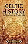 Celtic History: A...