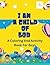 I AM A CHILD OF GOD: A Colo...