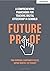 Futureproof: A comprehensive framework for teaching digital citizenship in schools