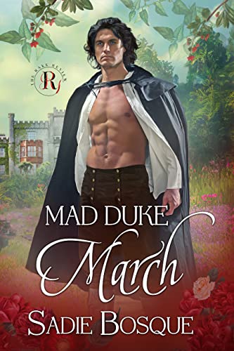 Mad Duke March (The Rake Review #3)