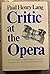 Critic at the Opera
