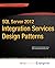SQL Server 2012 Integration Services Design Patterns