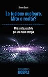 La fusione nuclea...