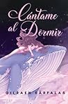 Cántame al dormir