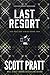 Last Resort: A New Joe Dillard Novel (Joe Dillard Series)